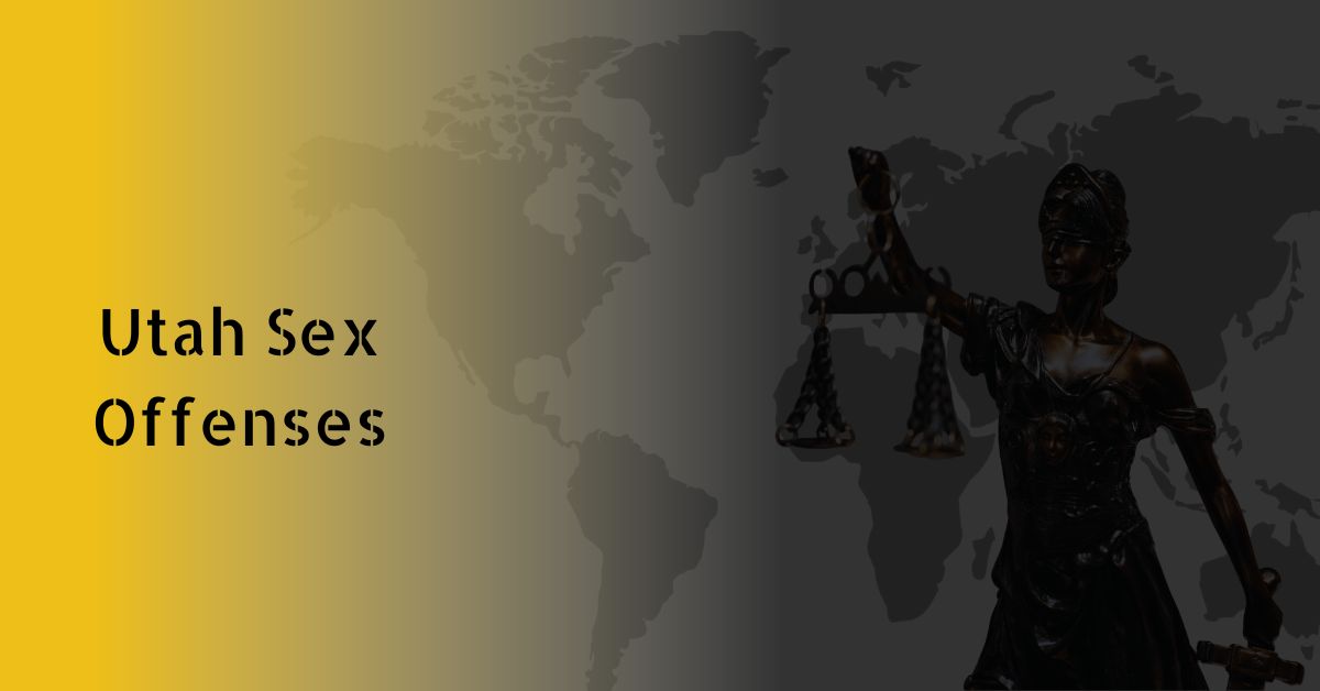 Utah Sex Offenses