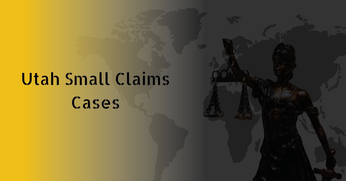 Utah Small Claims Cases